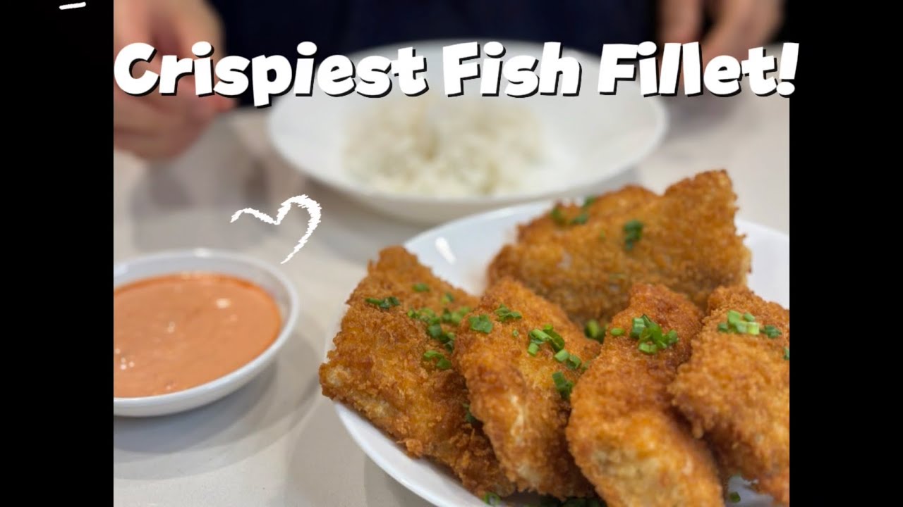 How to make the Crispiest Fish Fillet! 