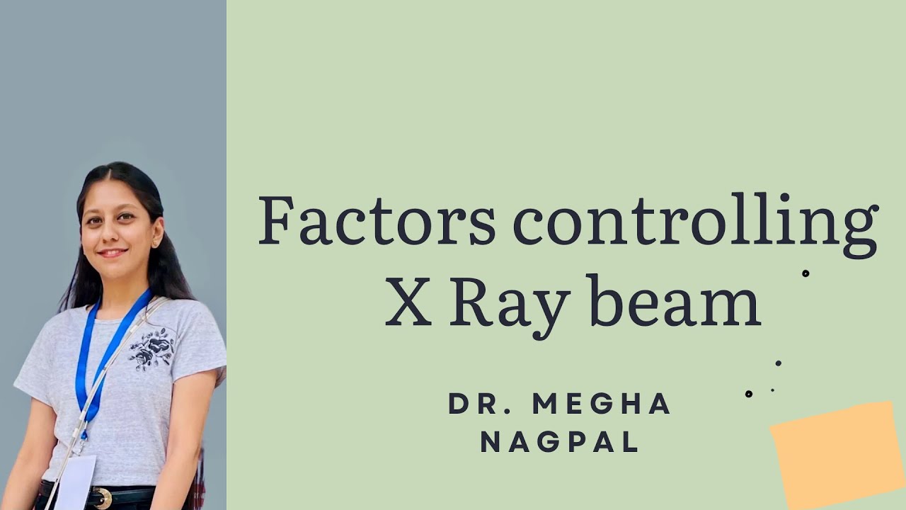 Factors affecting X ray beam-02 | Dental Radiology | BDS
