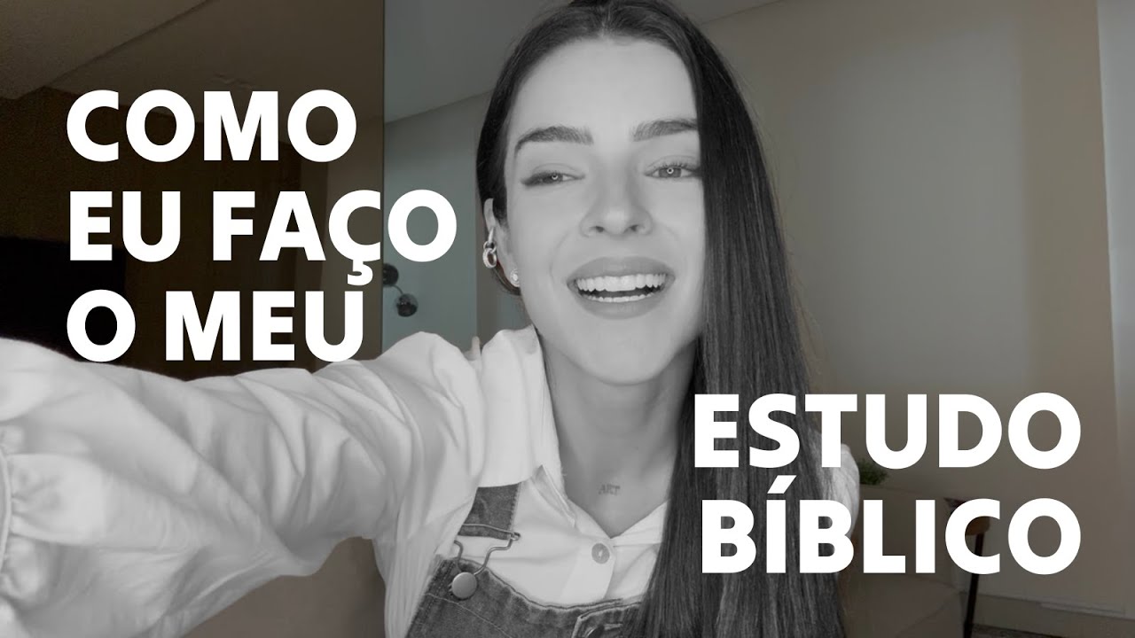 Como eu faço meu estudo bíblico