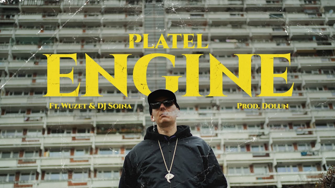Platel - Engine ft. Wuzet, DJ Soina (prod. Dolun)