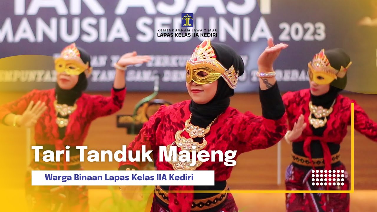 Tari Kreasi Tanduk Majeng - Tarian Khas Madura Majeng persembahan dari WBP Lapas Kediri