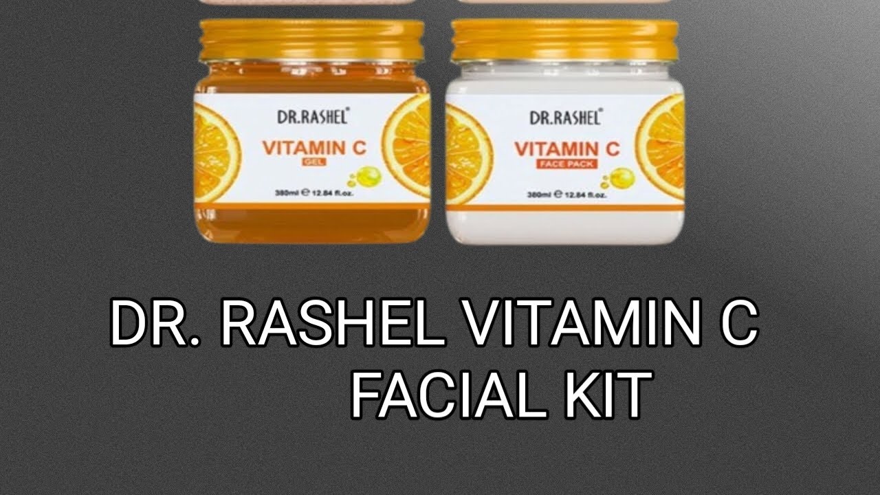 VITAMIN C FACIAL SCRUB FOR GLOWING SKIN 🌟|VITAMIN C |FACE GEL & FACE CREAM Dr.rashel facial kit 