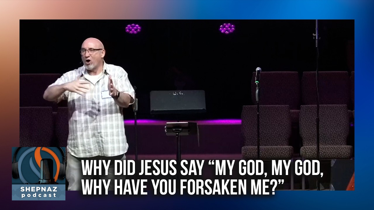 Why Did Jesus Say “My God, My God, Why Have You Forsaken Me?” | Pastor Rob