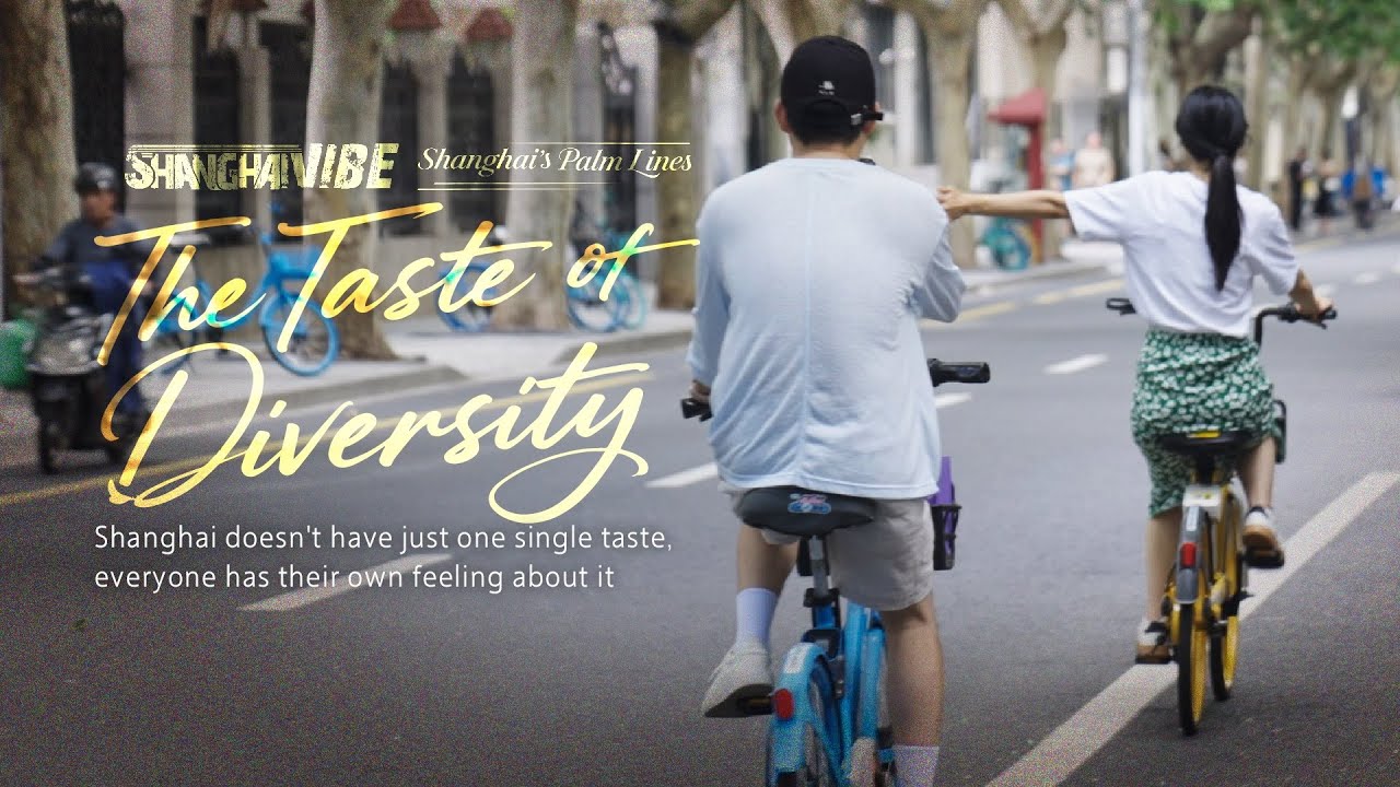 Shanghai: The Taste of Diversity