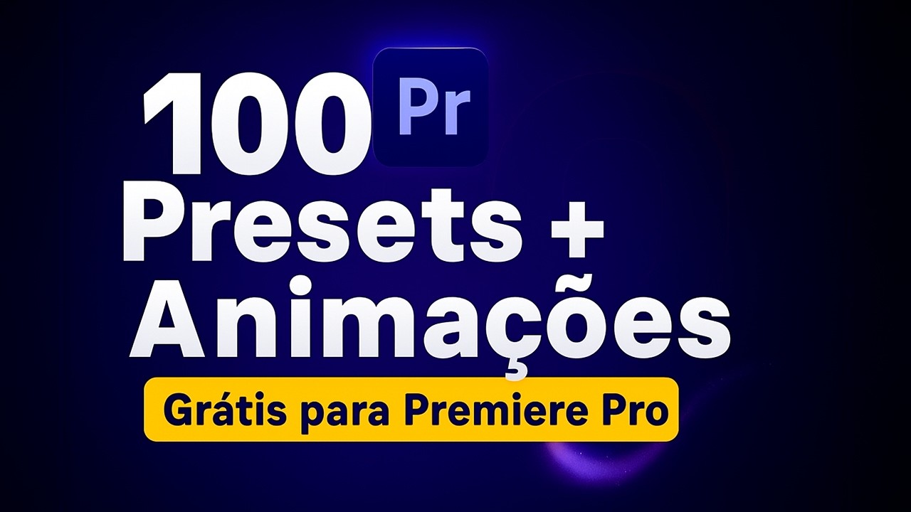 🎁 100 Presets GRÁTIS + Animações de Texto para Premiere Pro 2025!