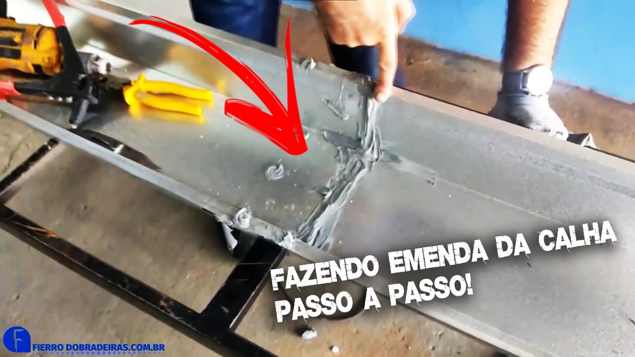 (PASSO A PASSO) COMO FAZER A EMENDA DE UMA CALHA - FIERRO DOBRADEIRAS.
