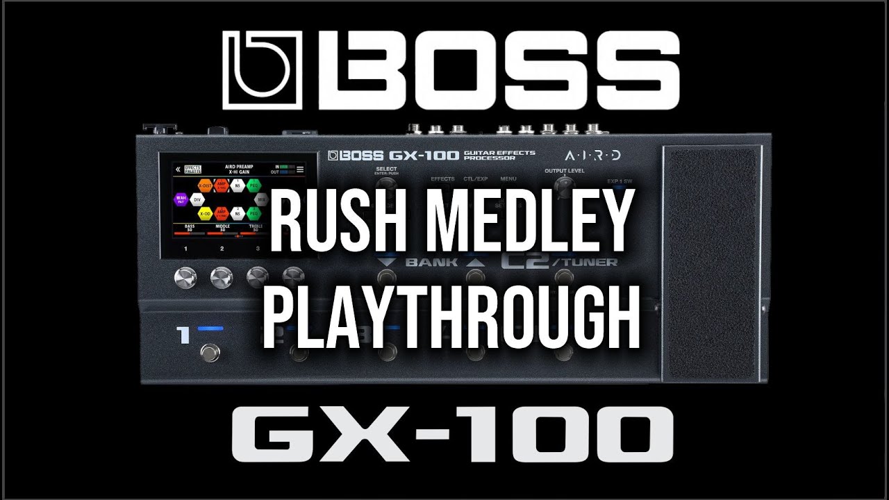 Boss GX-100 does RUSH