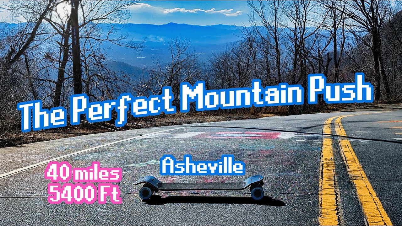 5400 Ft Of Uphill + Downhill, Why Longboarders Love Asheville