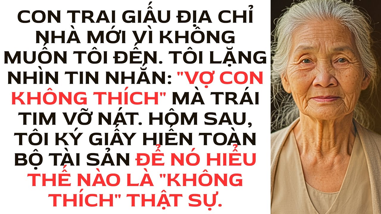 Con Trai Giấu Địa Chỉ Nhà Mới Của Nó Vì Không Muốn Tôi Đến, Nên Tôi Đã…