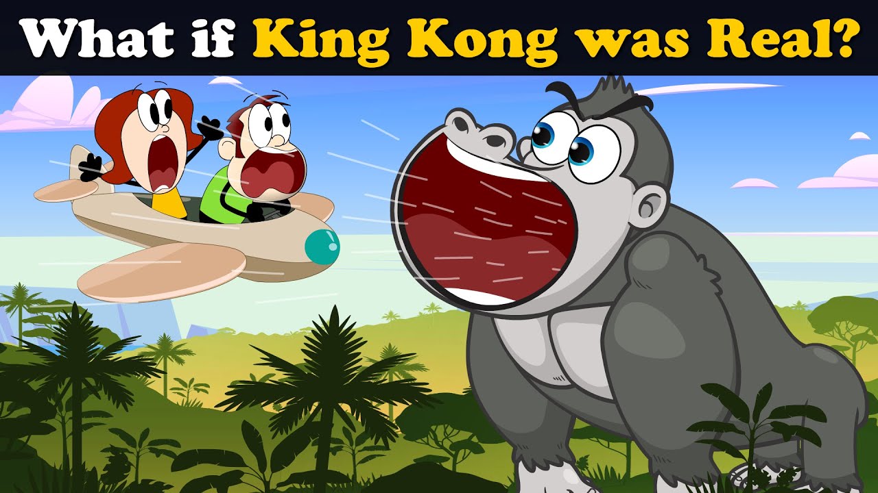 What if King Kong was Real? + more videos | 