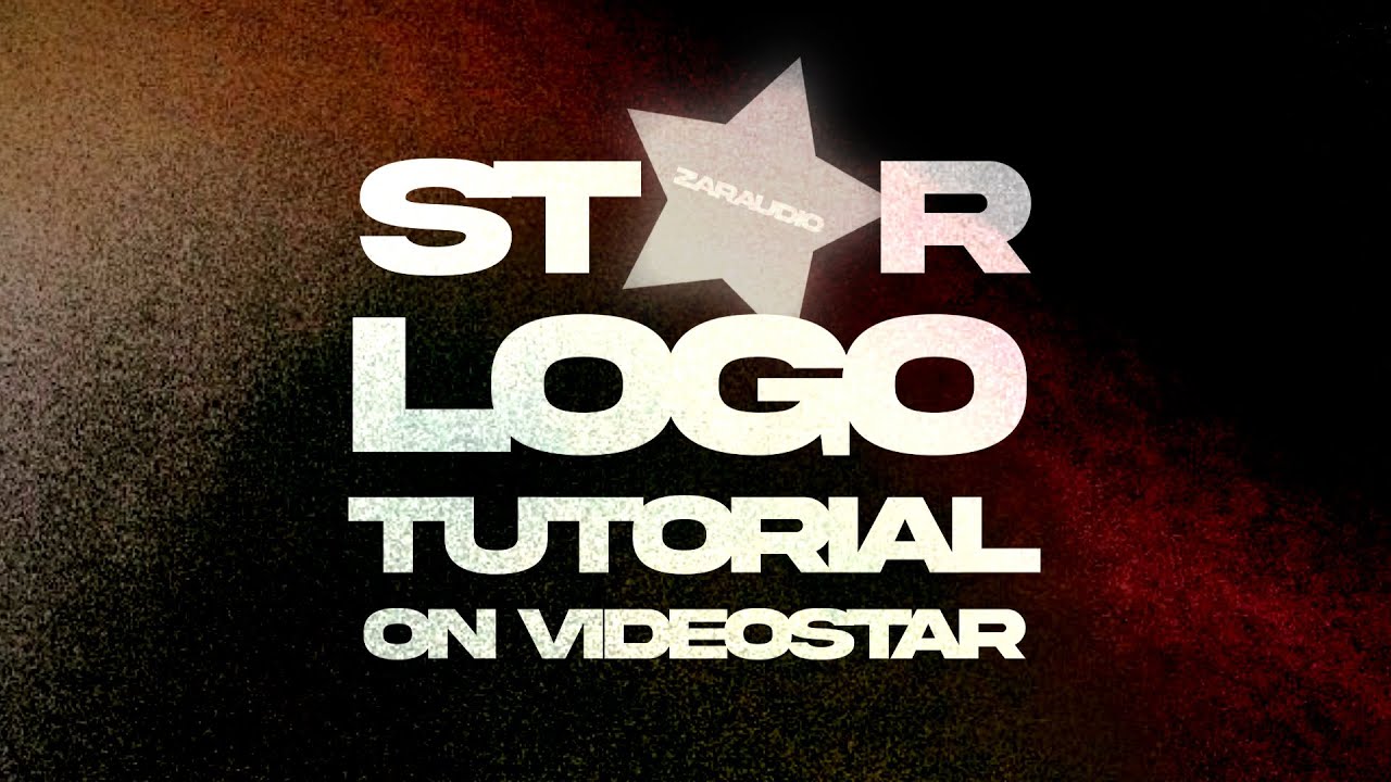 ★ star logo tutorial on video star | zaraudio