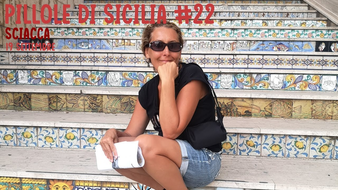 Pillole di Sicilia #22 | Sciacca