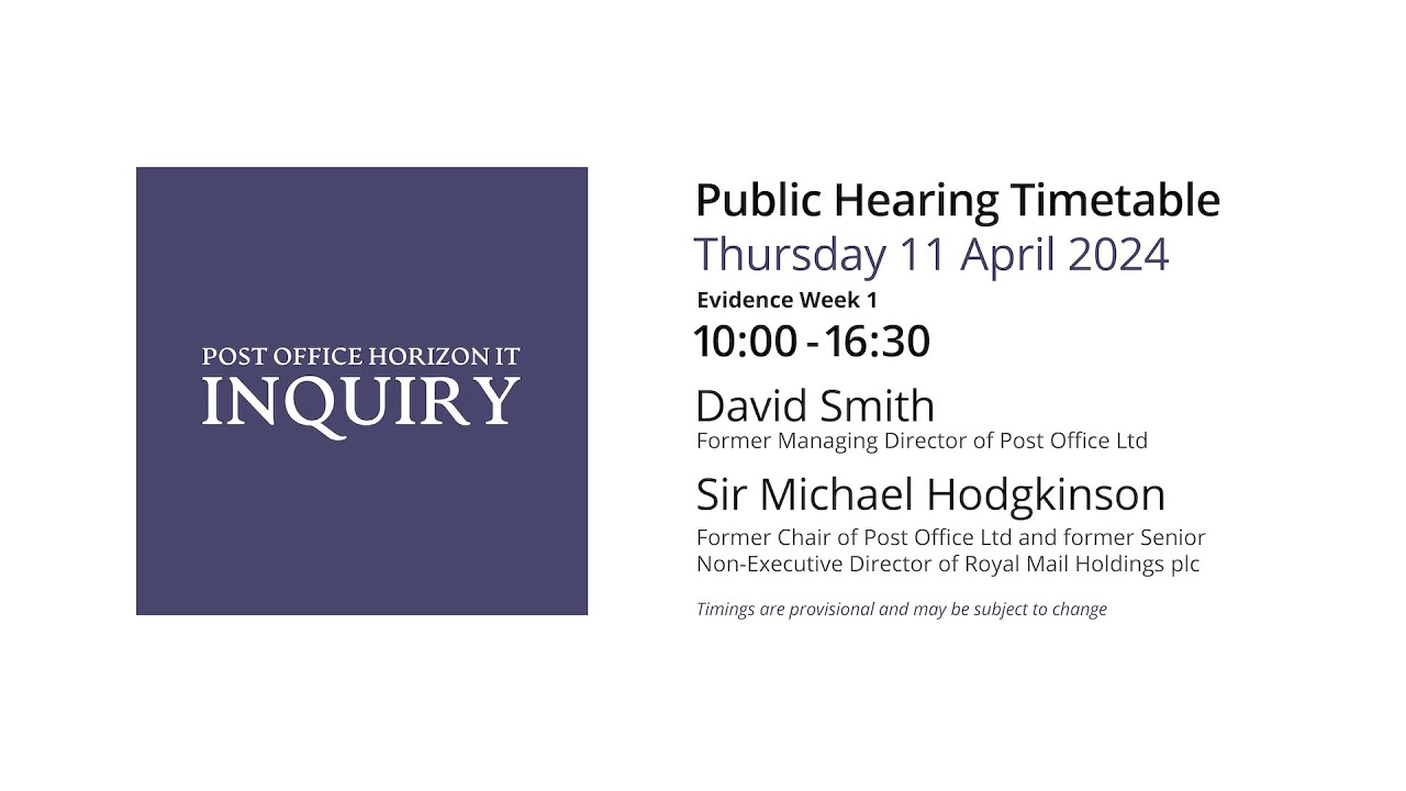 Sir Michael Hodgkinson - Day 119 PM (11 April 2024) - Post Office Horizon IT Inquiry