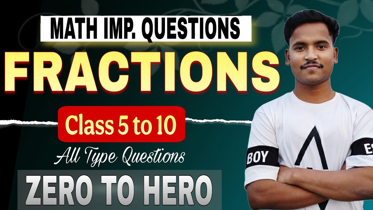 Fractions : Top Most Imp. Questions 🔥 - कैसे हल करें..? बस एक ही Video मे 😱