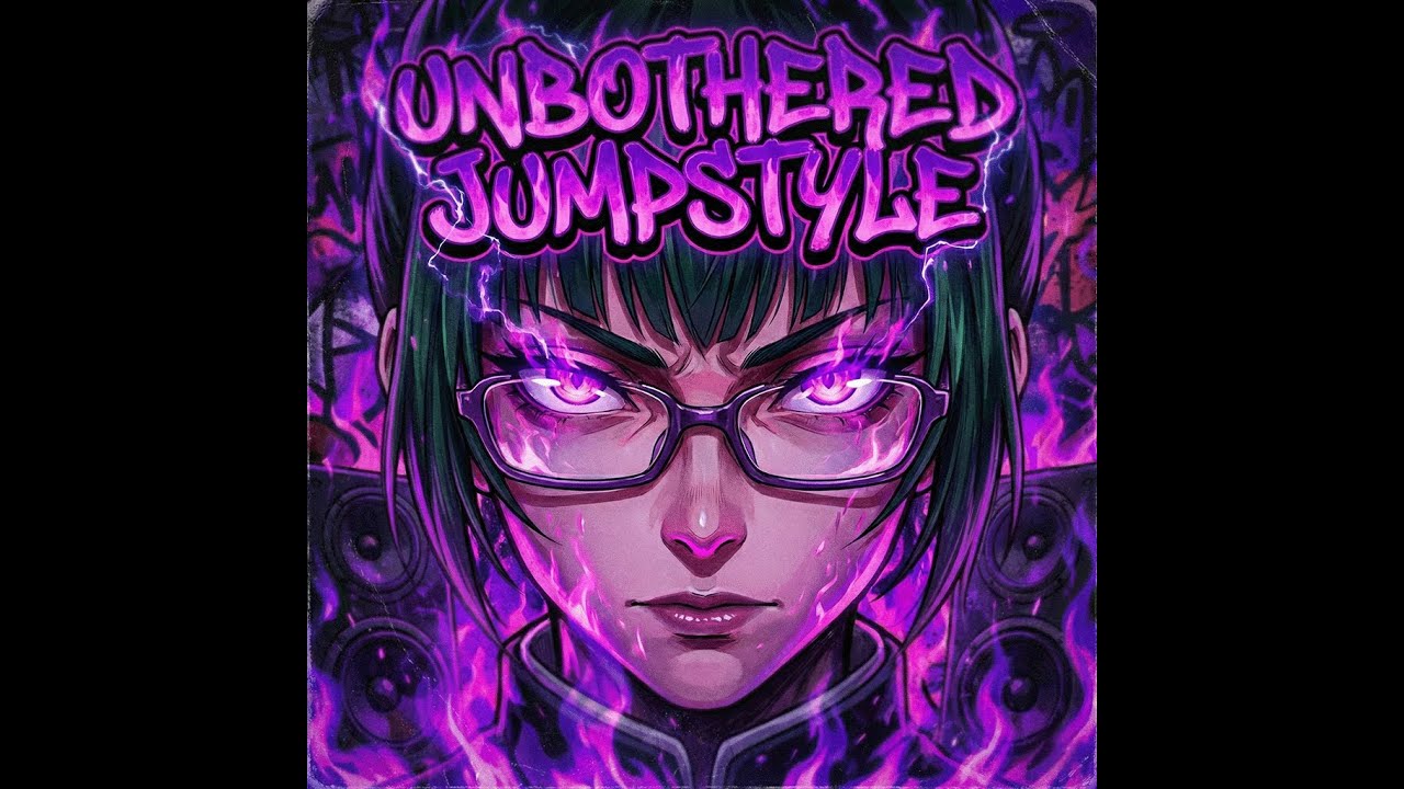 UNBOTHERED JUMPSTYLE (Ultra Slowed)
