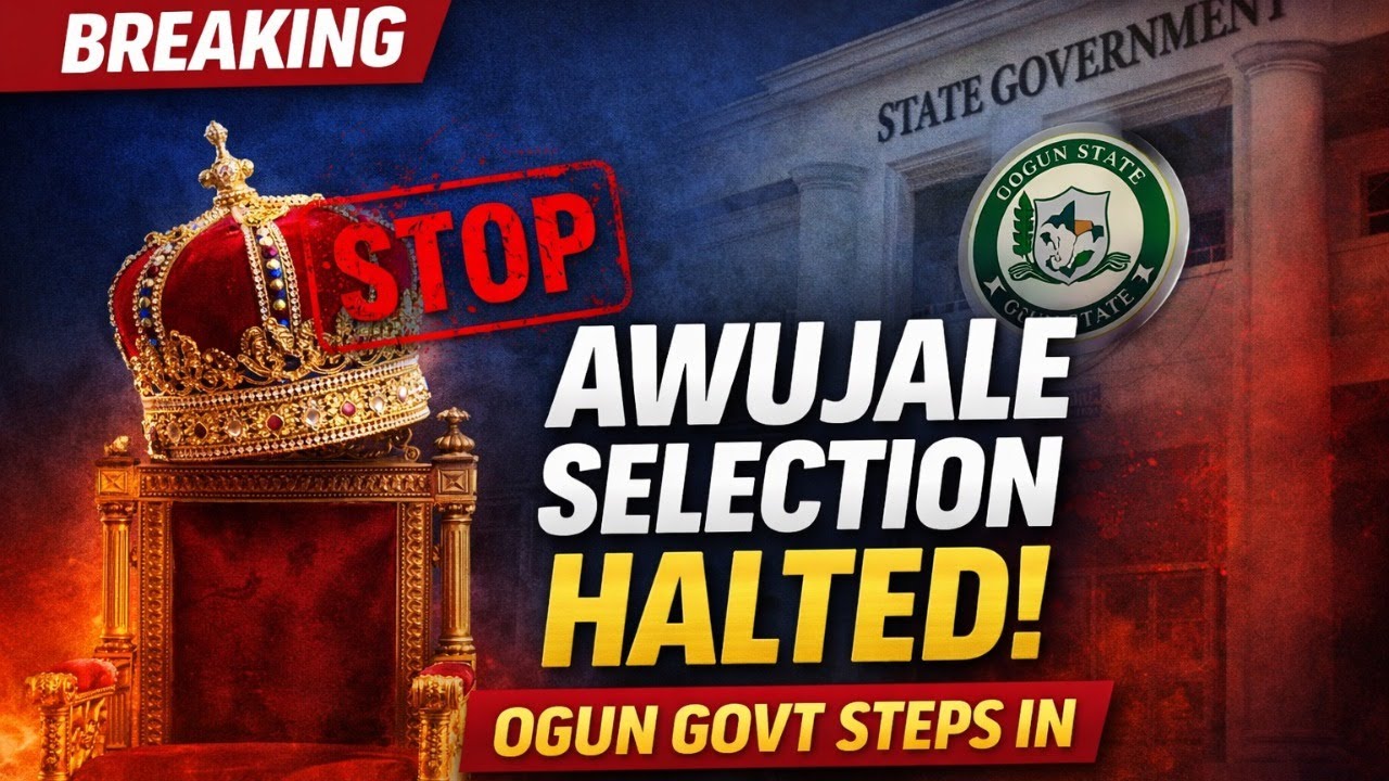 Awujale Succession Crisis: Ogun State Suddenly Stops Selection Process