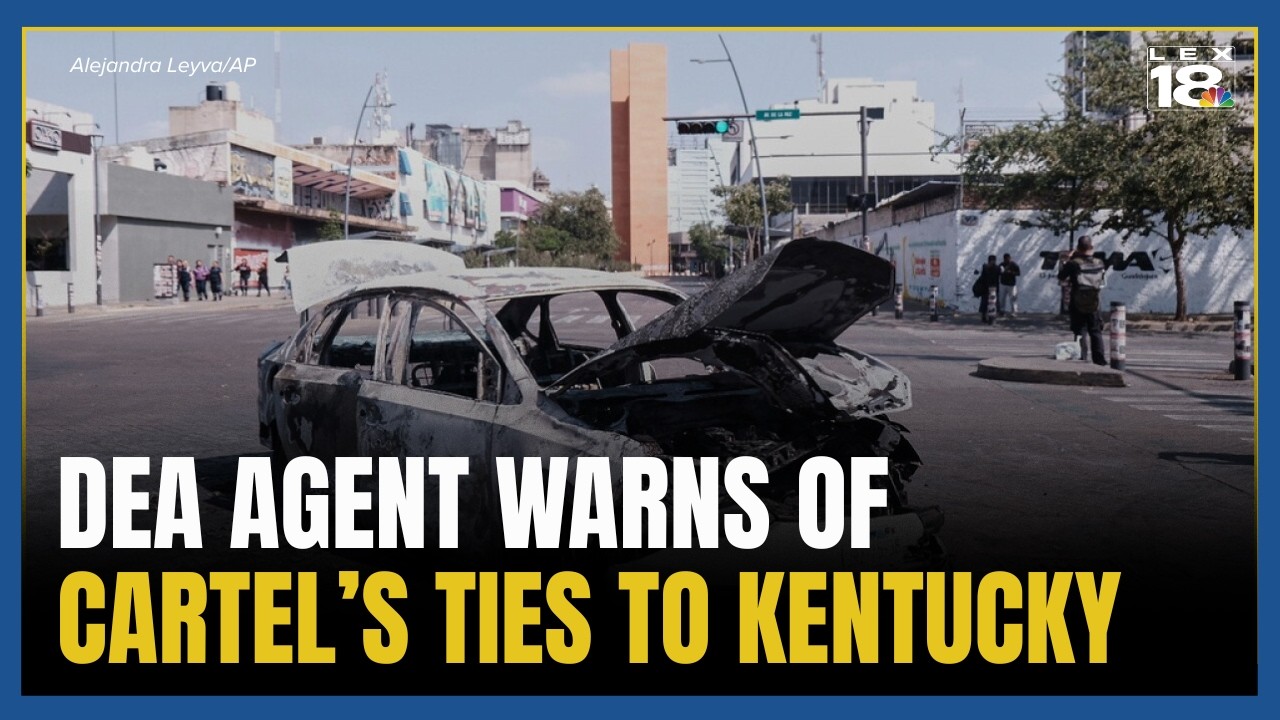 DEA agent warns Kentucky communities are not immune to cartel reach