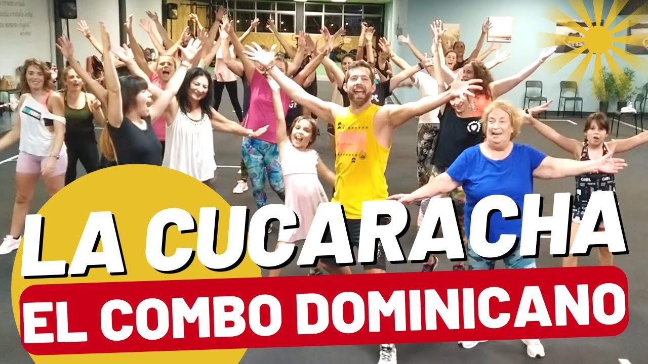 La Cucaracha (ZUMBA) - El Combo Dominicano