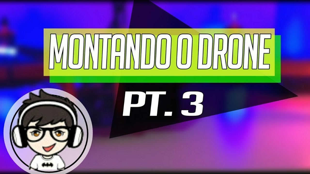 Montando o Drone #Parte 3 (TUTORIAL) FPV e OSD !