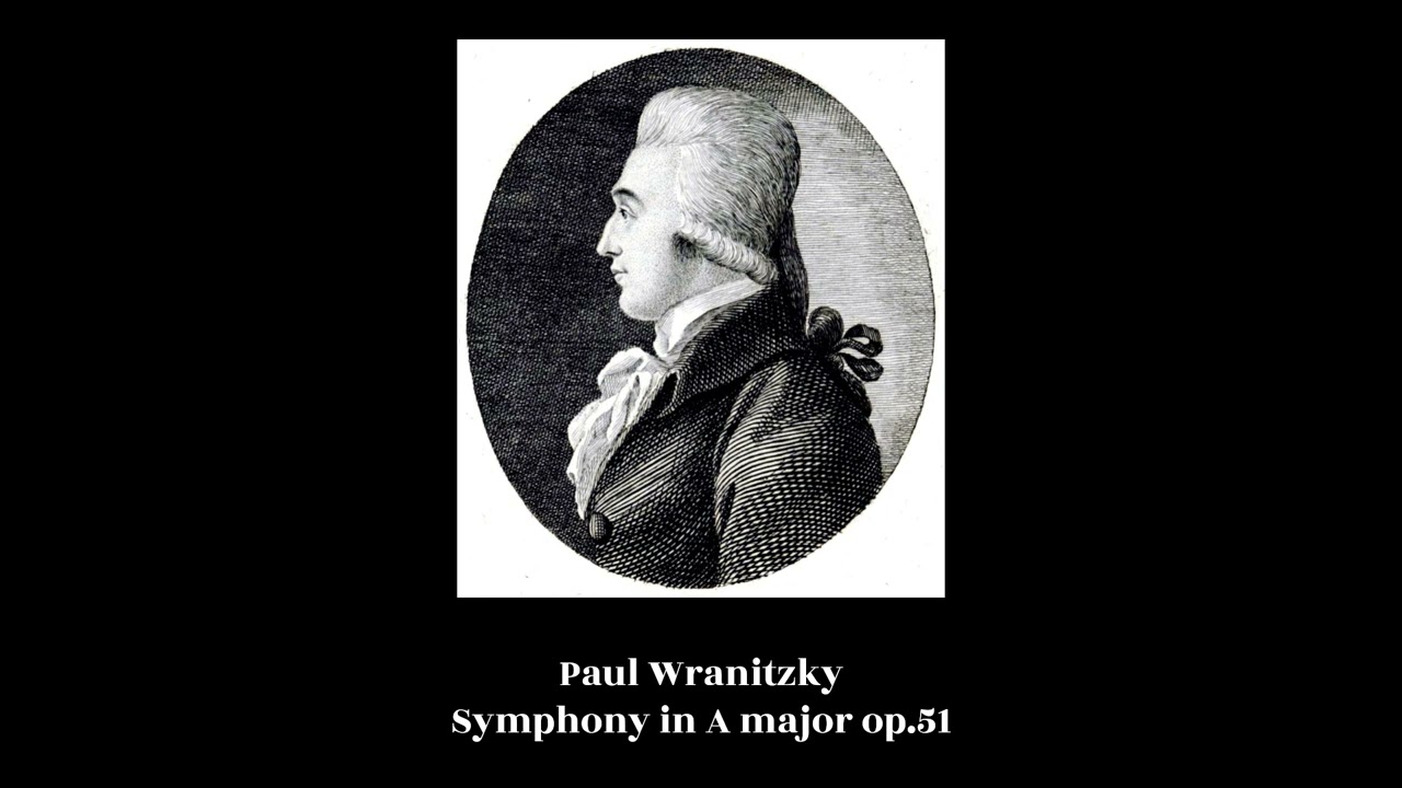 Paul Wranitzky - Symphony in A major op.51