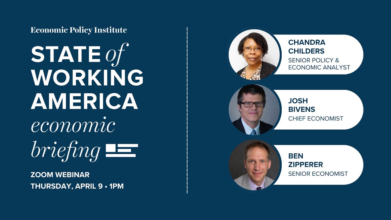 State of Working America Economic Briefing Q1 2026 | Economic Policy Institute