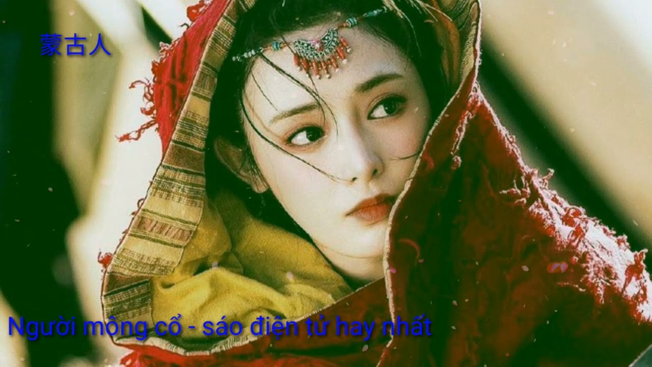 Người mông cổ (蒙古人) - sáo điện tử hay nhất (bản full)