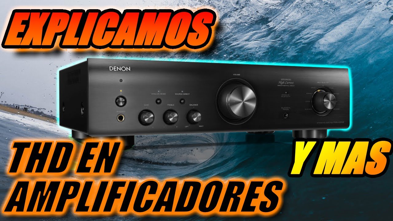 TODO SOBRE [THD EN AMPLIFICADORES] 🚀 EXPLICAMOS LA DISTORSION ARMONICA TOTAL 🥇