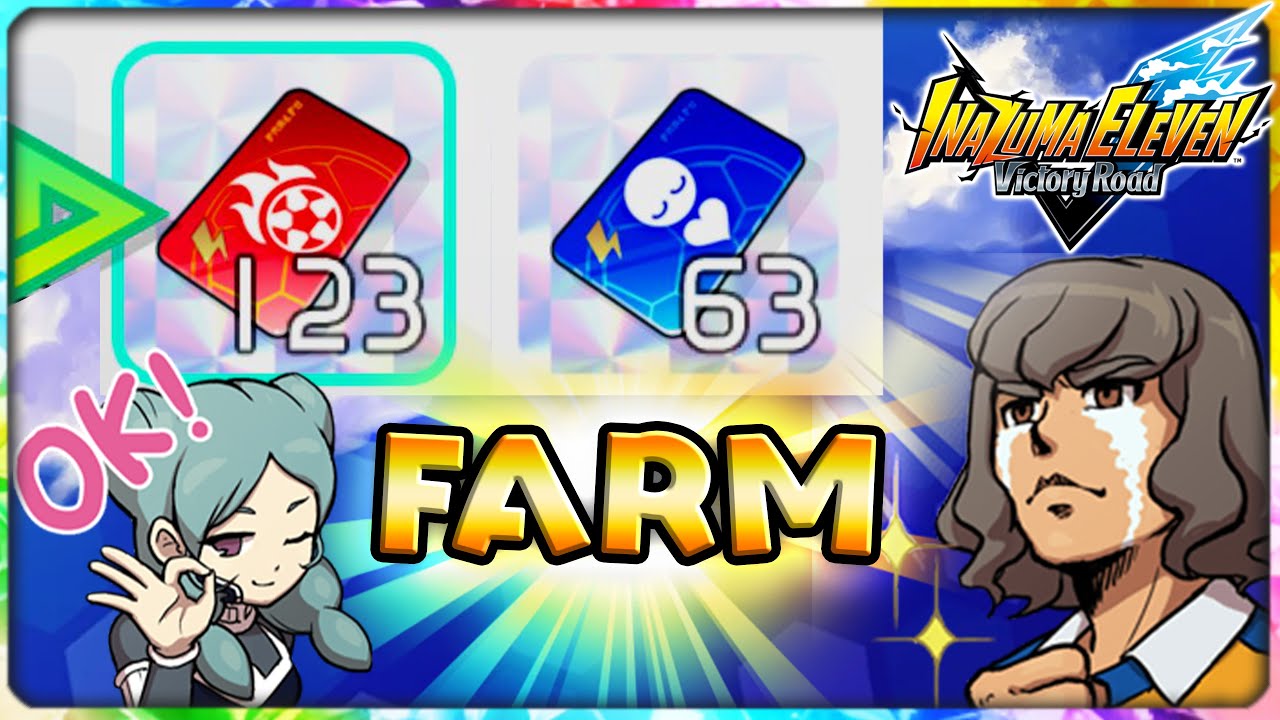 How to Farm 999 Zeal and Gratitude — Inazuma Eleven Victory Road New Possibilities Red & Blue Cards