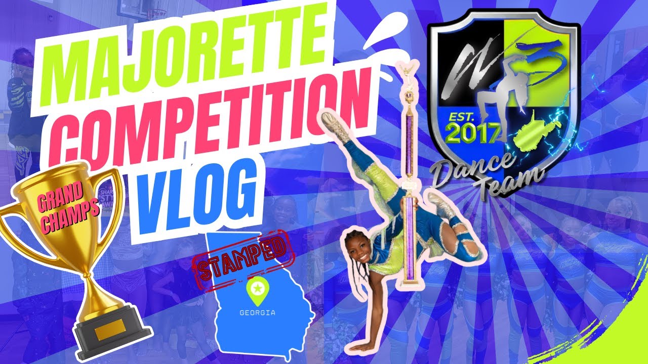 Majorette Competition Vlog| Episode 11:  ATL Stamped !! Grand Champs🏆🏆😌