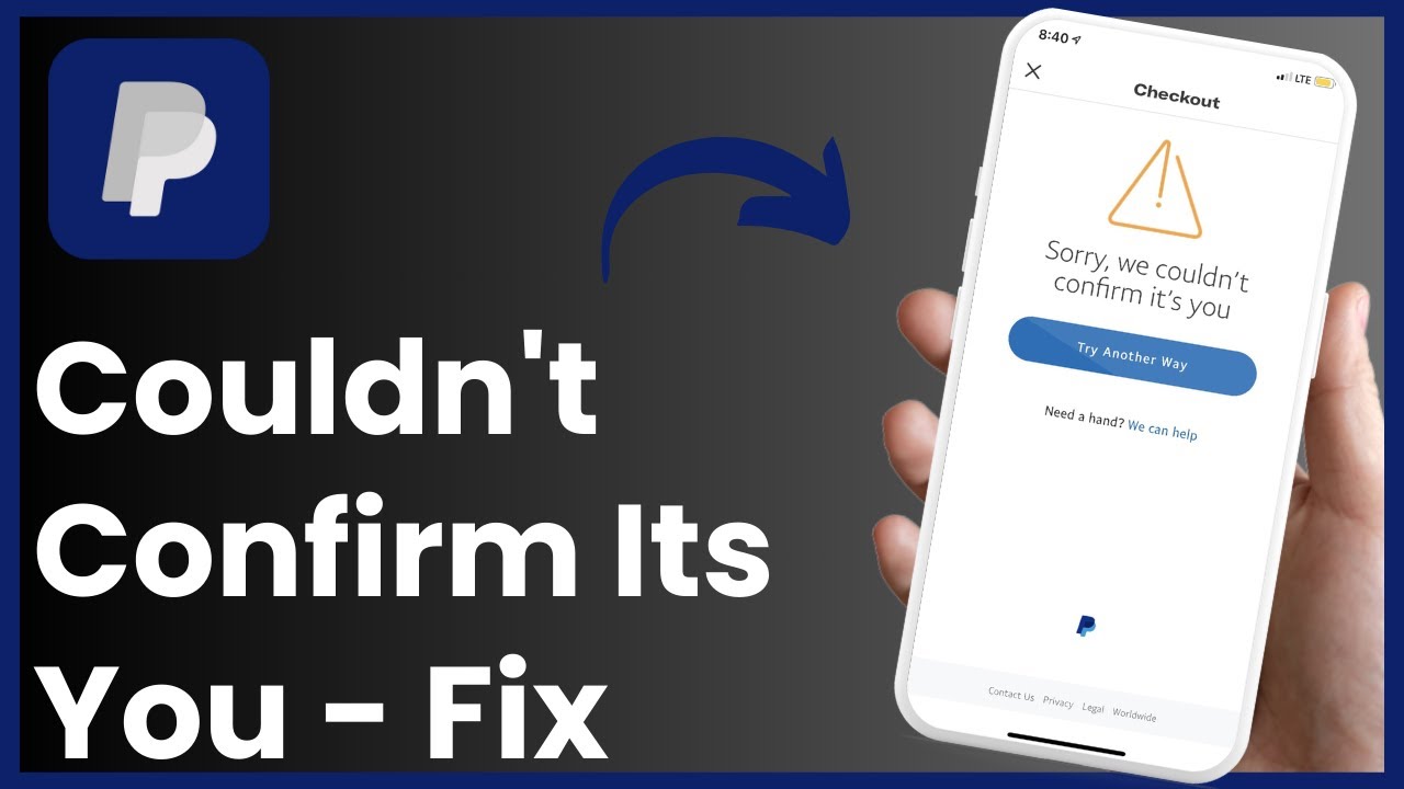 How to Fix PayPal we Couldn't Confirm it's you (Problem Solved)