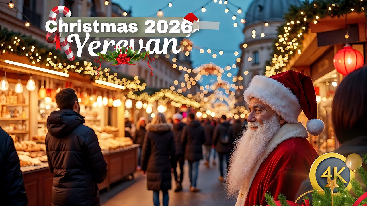 [4K] This Is Christmas in Yerevan 2026 🎄 You&rsquo;ve Never Seen the City Like This!  