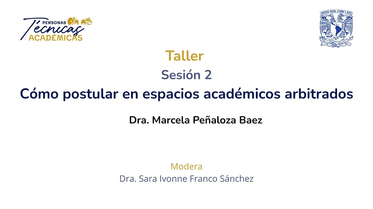 Taller 2da sesión Cómo postular en espacios académicos