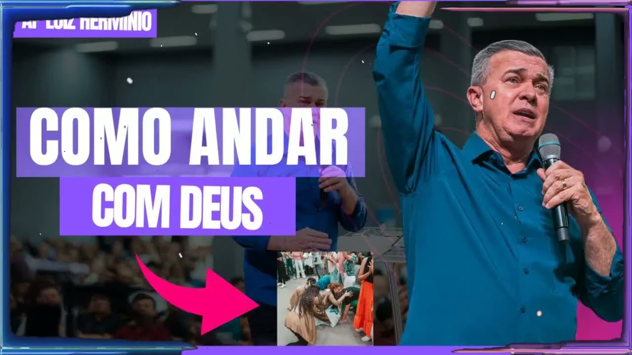 Como andar com Deus tremendo | Luiz Hermínio Sermão
