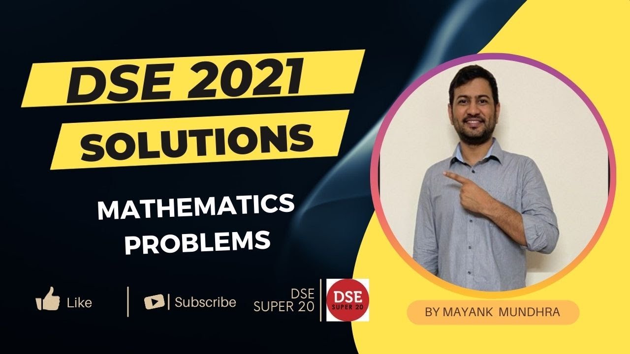 DSE 2021 Paper Solutions || MA Eco Entrance || Q1-10 || Maths || 