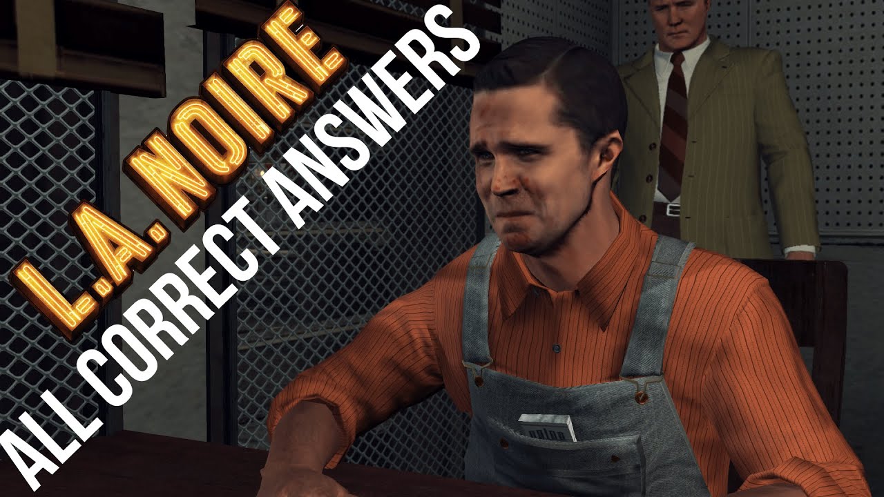 L.A. NOIRE: THE STUDIO SECRETARY MURDER - All Correct Answers