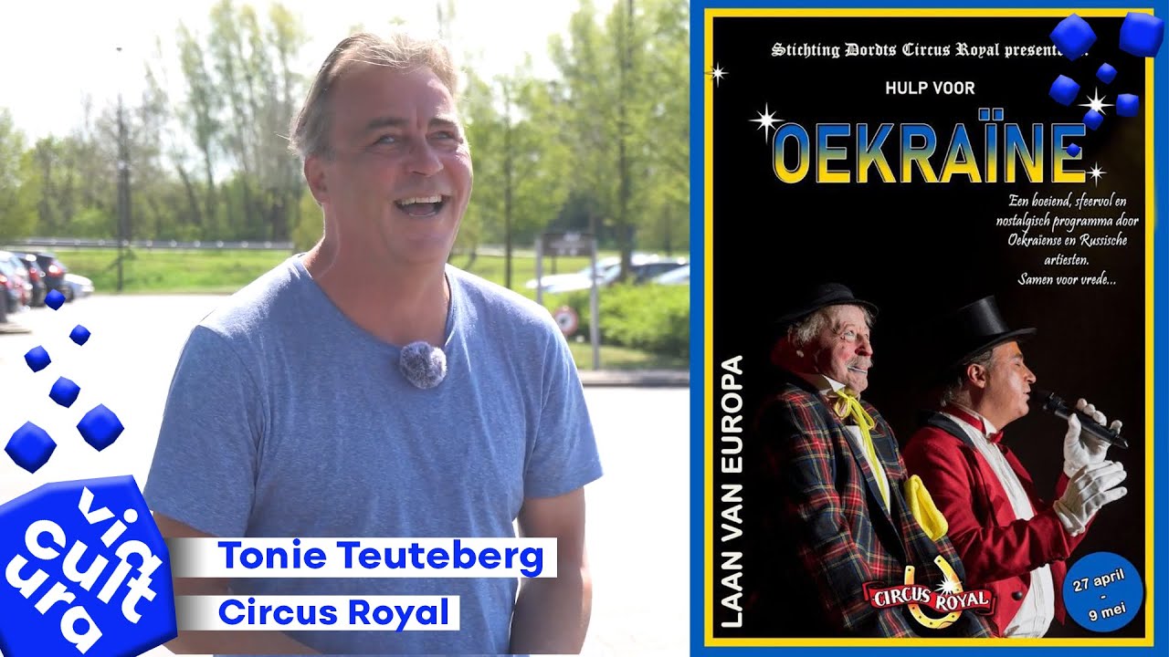 Via Forza - Tonie Teuteberg over Circus Royal en Oekraïne