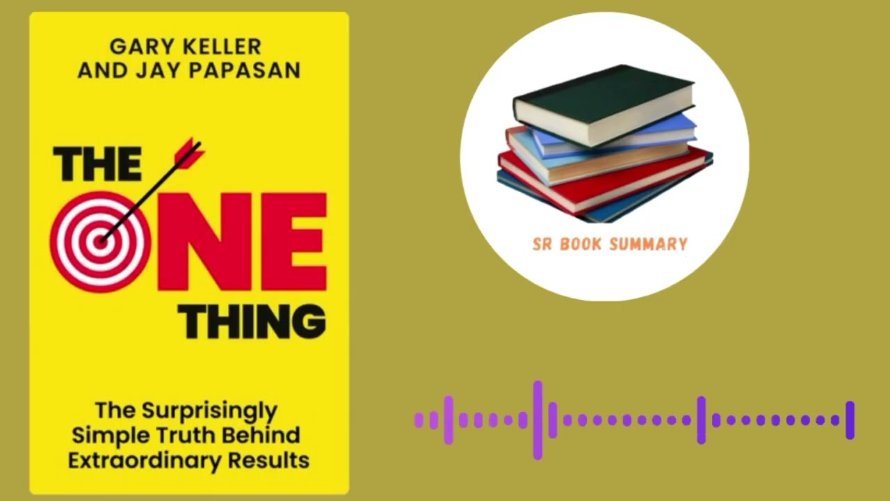 The ONE Thing – Ek Kaam Jo Aapki Life Badal De | Hindi Summary