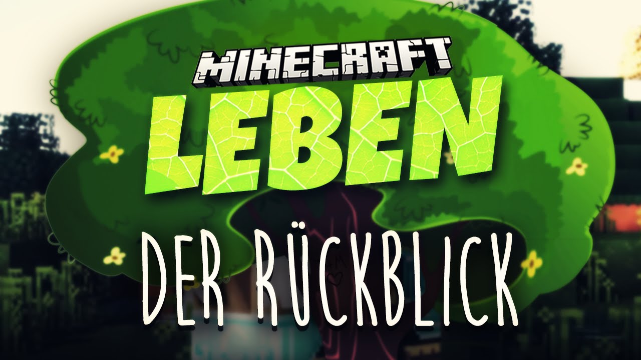 Der R&uuml;ckblick ★ BEST OF MINECRAFT LEBEN