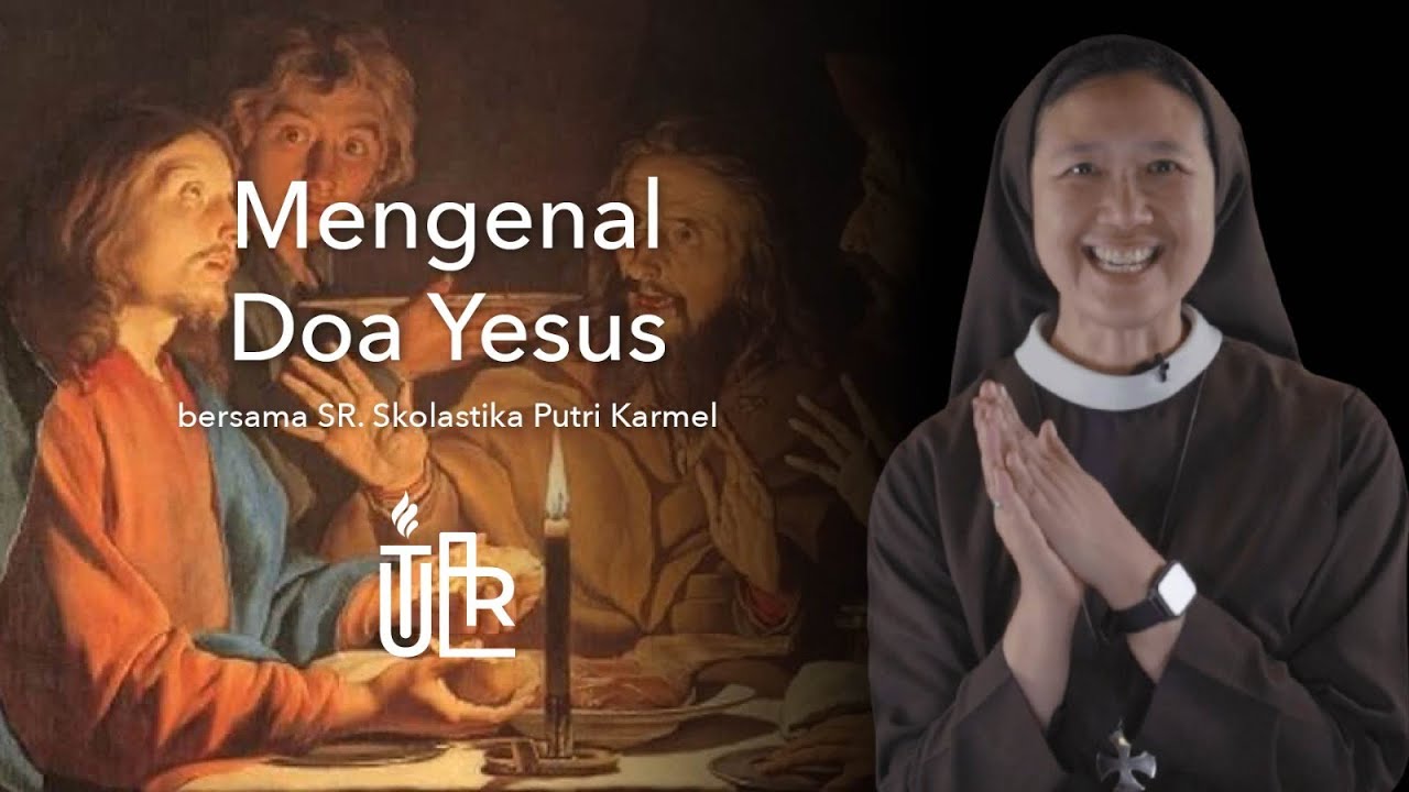 MENGENAL DOA YESUS YANG BENAR!!