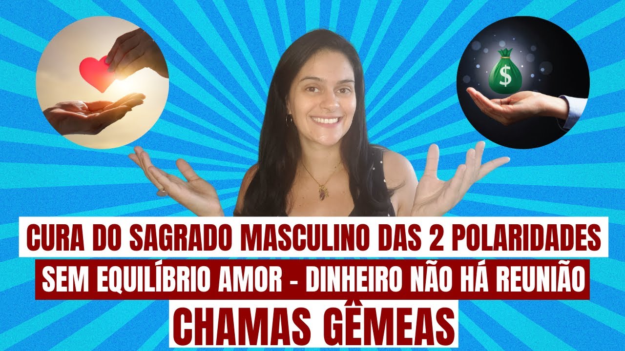 CHAMAS GÊMEAS ☯️ A IMPORTÂNCIA DO EQUILÍBRIO AMOR - DINHEIRO 🪙💞 CURA DO YANG DAS 2 POLARIDADES