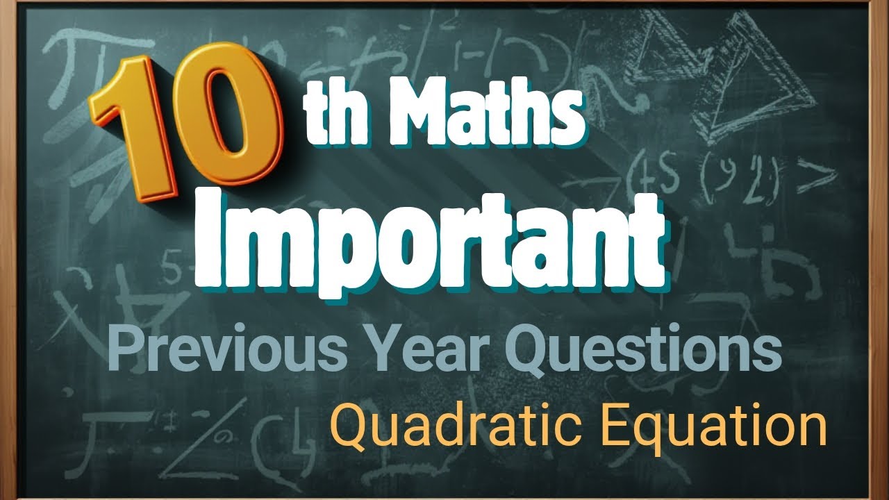 10th Maths Quadratic Equation | Previous Year Question | Easy Explanation Tamil