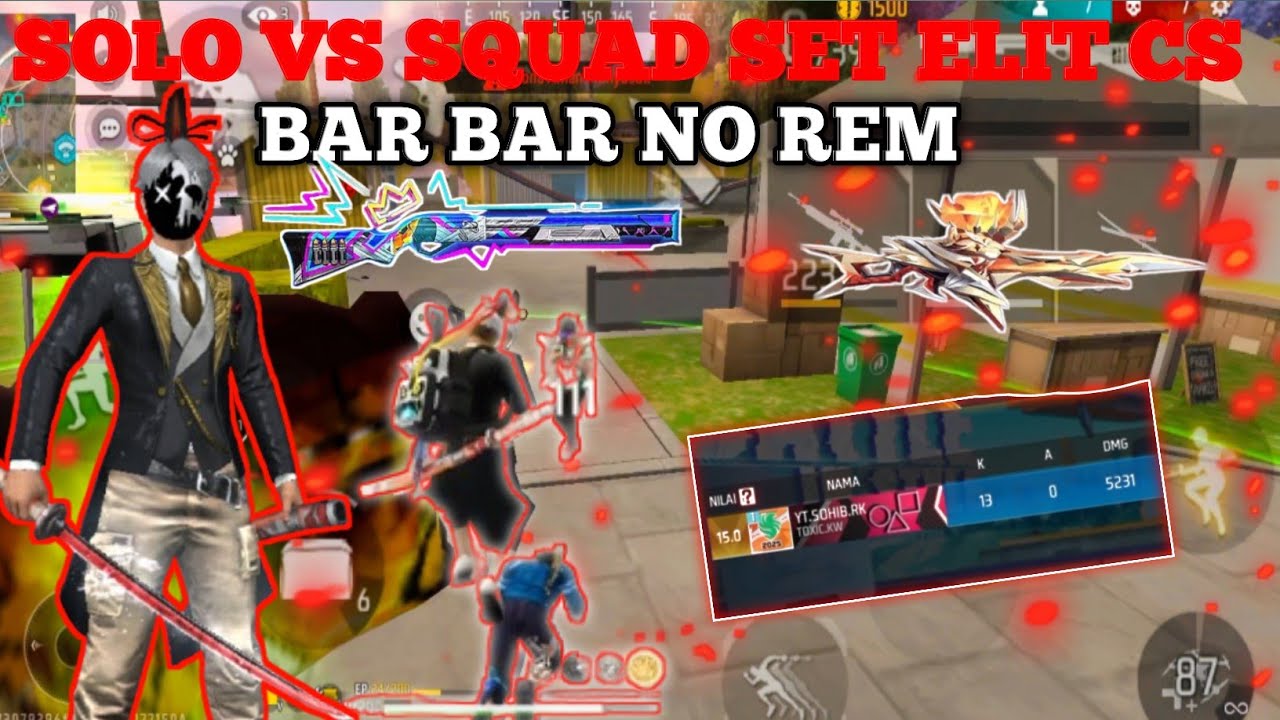 SOLO VS SQUAD PAKEK SET ELITE CS BAR BAR NO REM🥶