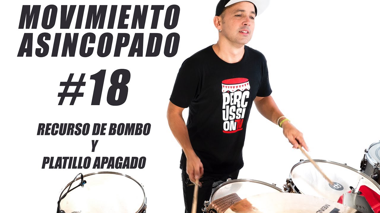 Clase de Timbales - Movimiento Asincopado # 18 - Recurso de bombo y platillo Apagado
