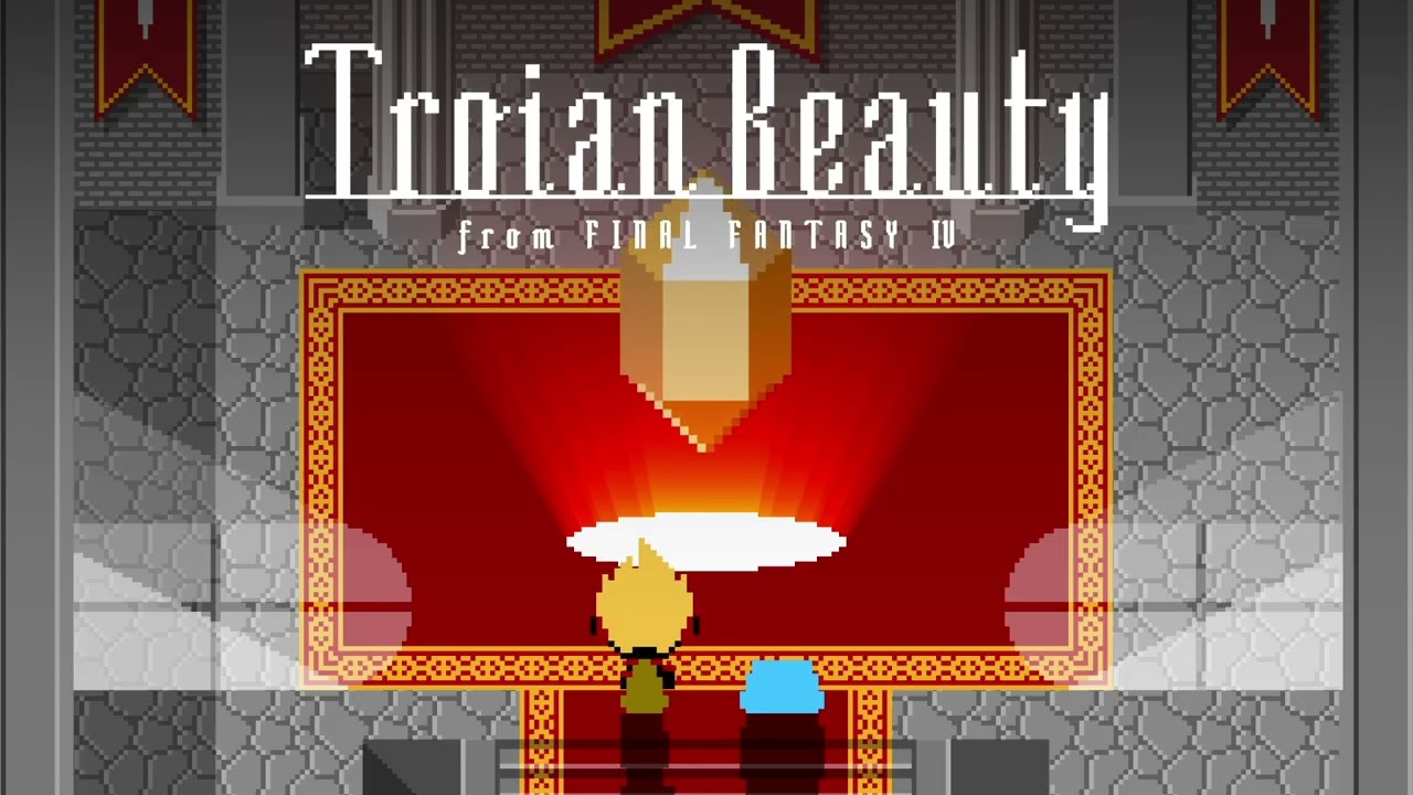 ✨ Troijan Beauty - Final Fantasy IV Lofi