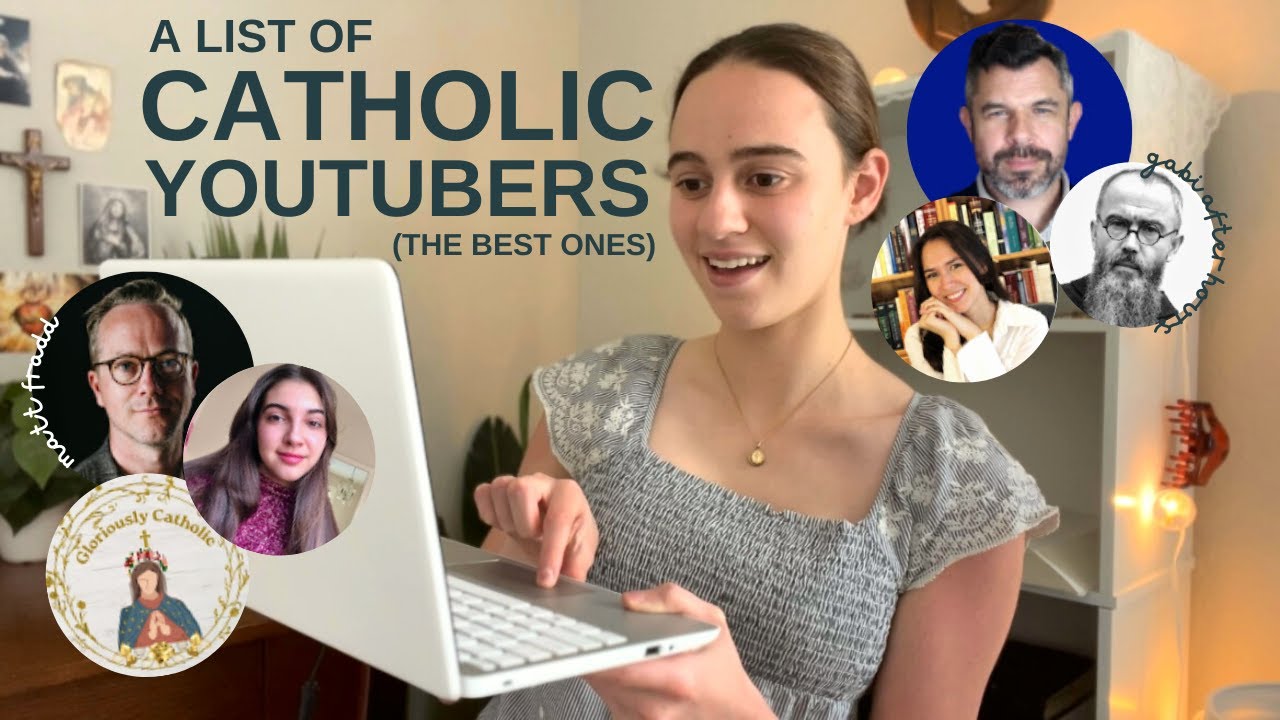 CATHOLIC YOUTUBERS | 14 of my favorite catholic youtubers!