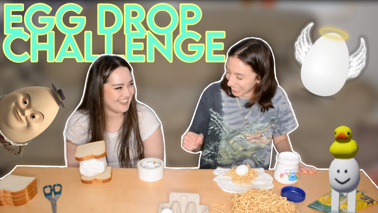 EGG DROP CHALLENGE