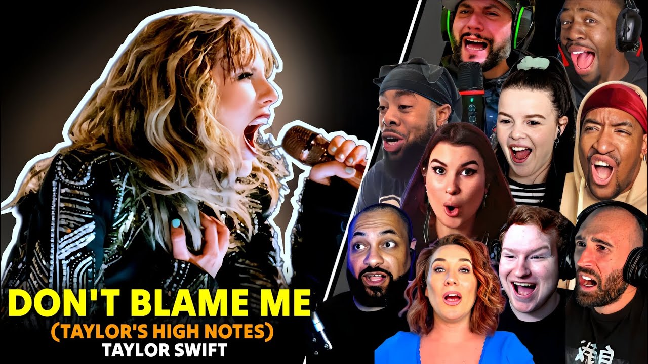 DON'T BLAME ME (High Notes) by Taylor Swift | Best Reaction Compilation
