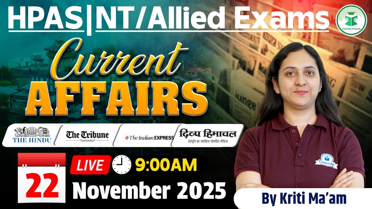 Himachal Daily Current Affairs Quiz & MCQ, 22nd November 2025 | HPAS/Allied/NT Current Affairs 2025