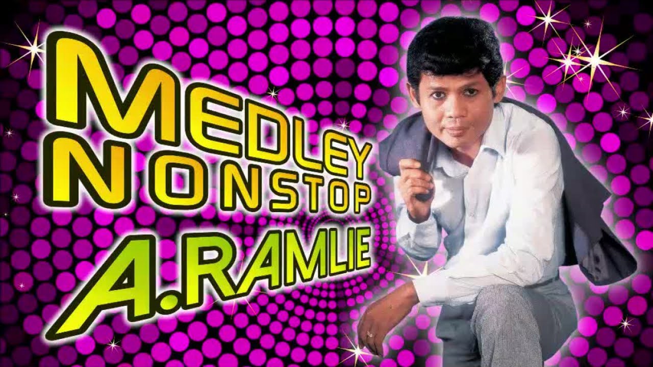 MEDLEY NONSTOP A.RAMLIE 1