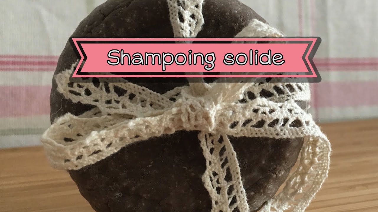 Shampoing solide au Rhassoul - Explications & Tutoriel